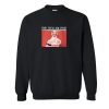 Ready New Episode sweatshirt SN