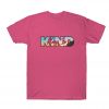 Always Be Kind T Shirt SN