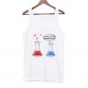 Chemistry Tank Top SN