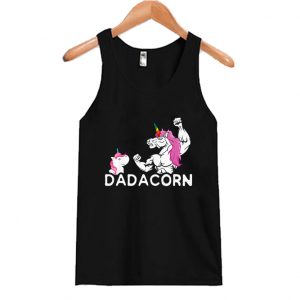 Dadacorn Unicorn Dad Gift Tank Top SN