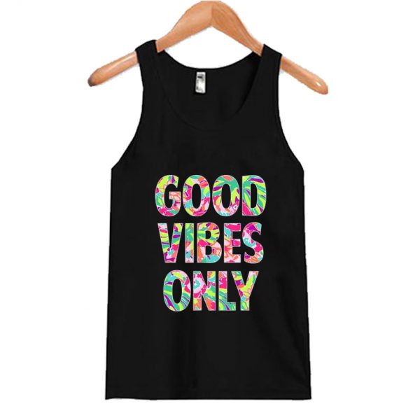 Good Vibes Only Tank top SN