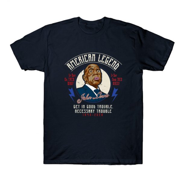 John Lewis American Legend Good Trouble T Shirt SN