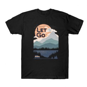 Let's Go T Shirt SN