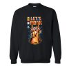 Let's Rock Sweatshirt SN