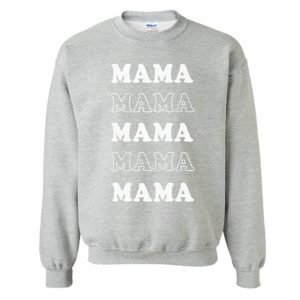 Mama Sweatshirt SN