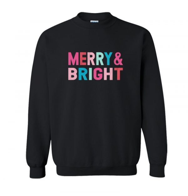 Merry And Bright Sweatshirt SN