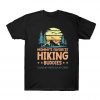 Mommy's Favorite Hiking Buddies T Shirt SN