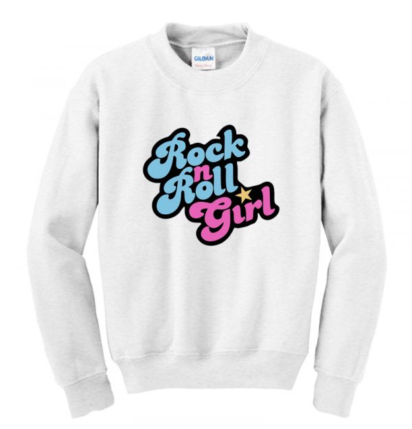 Rock n' Roll Girl Sweatshirt SN