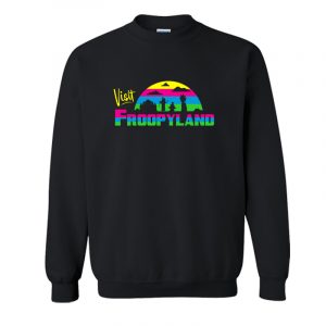 Visit Froopyland Sweatshirt SN