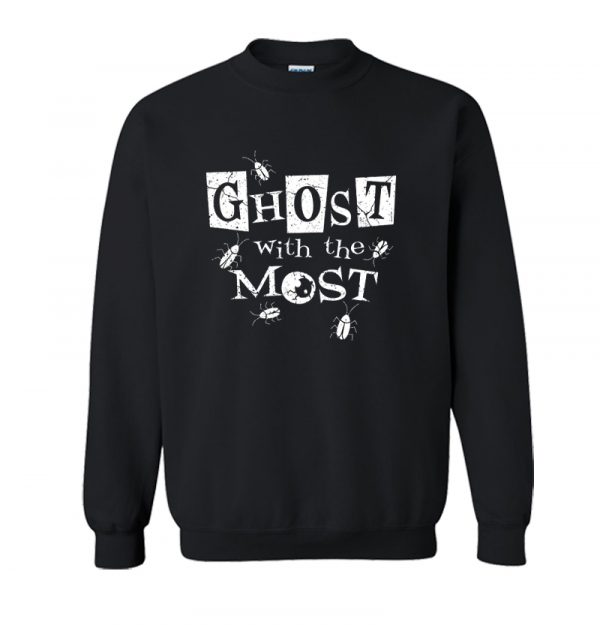 Ghost With The Most Sweatshirt SN