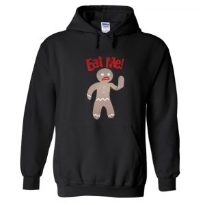 Gingerbread Man Eat Me hoodie SN