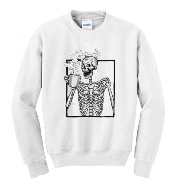 The Ripper Drinking Coffee Skeleton Sweatshirt SN