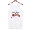 Whole Lotta Hell Tank Top SN