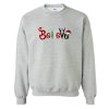 Believe Christmas Sweatshirts SN