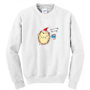 Don't Hog the Nog Sweatshirt SN