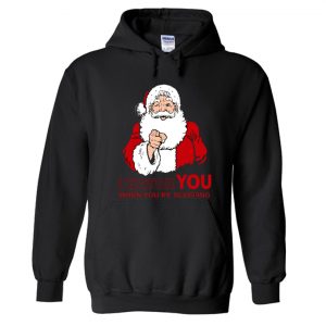 I Watch You When You're Sleeping Hoodie SN