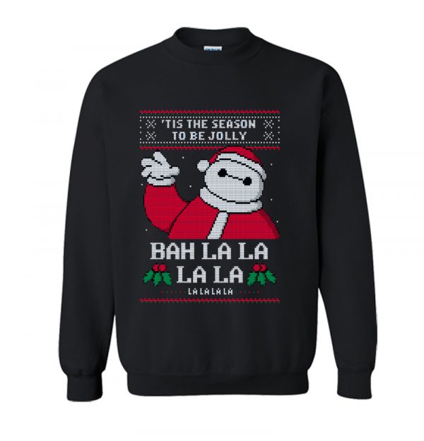 Jolly Season! 'tis The Season To Be Jolly Bah La La La Sweatshirt SN