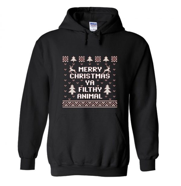 Merry Christmas Ya Filthy Animal Hoodie SN