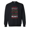 Merry Corruption Of A Pagan Holiday Sweatshirt SN