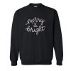 Merry and Bright Christmas sweatshirt SN