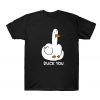 Duck you T Shirt SN