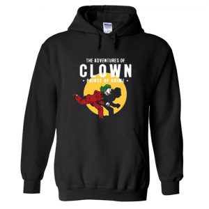 The Adventure Of Clown hoodie SN