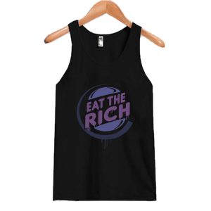 Eat the Rich Tank Top SN