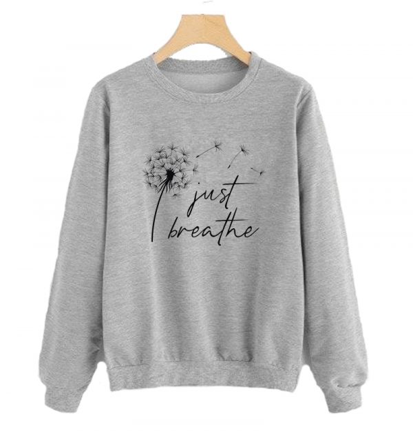 Just Breathe Sweatshirt SN