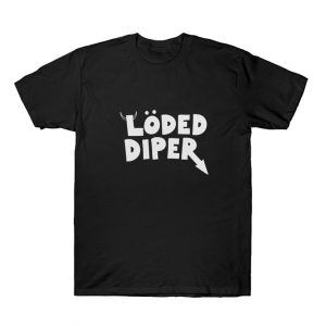 Loded Diper T Shirt SN