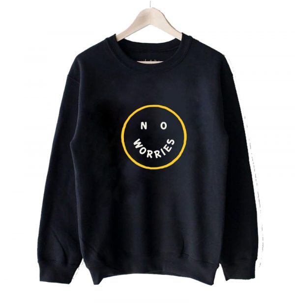 No Worries Sweatshirt SN