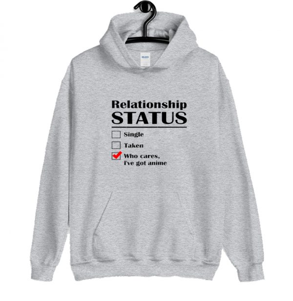 Relationship Status Anime Hoodie SN