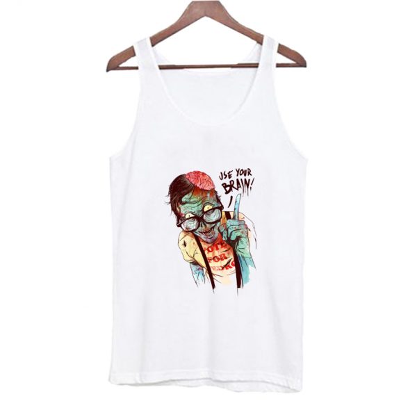 Use your brain Tank Top SN