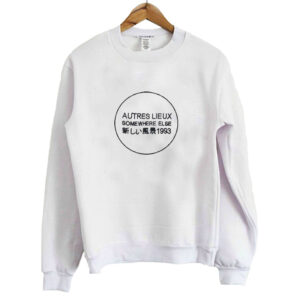 Autres Lieux Somewhere Else Sweatshirt SN