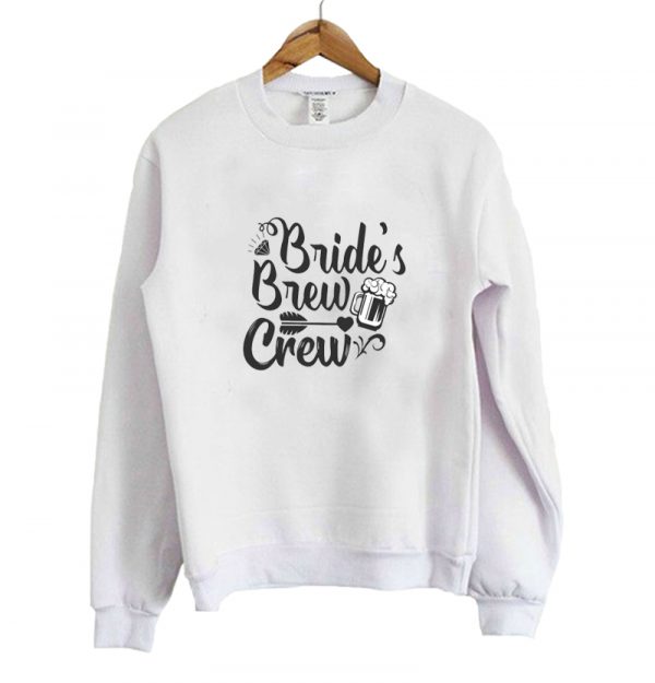 Bride's Brew Crew Sweatshirt SN