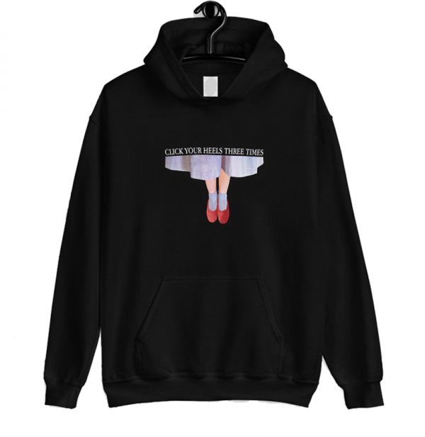 Click Your Heels hoodie SN