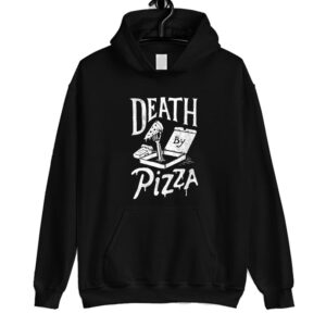 Death By Pizza Hoodie SN