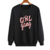Girl Gang Sweatshirt SN