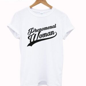 Phenomenal woman T Shirt SN