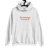 Pittsburgh Started it hoodie SN