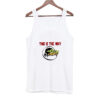 This Is The Way Tank Top SN