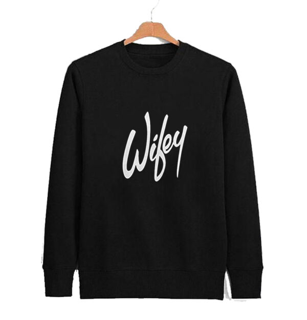 Wifey Sweatshirt SN