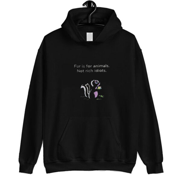 Fur is For Animals hoodie SN