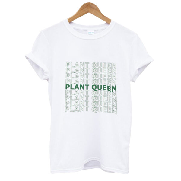 Plant Queen T-shirt SN