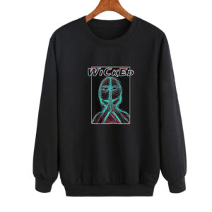 Pray for me wicked Sweatshirt SN