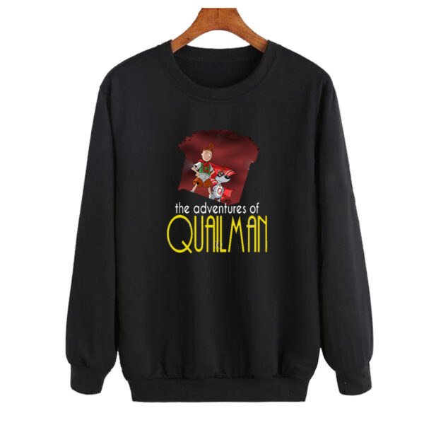 The Adventures of Quailman and Quaildog Doug Porkchop Sweatshirt SN