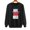 Wife Mum Boss Sweatshirt SN