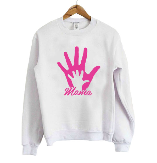 mamas Hand Sweatshirt SN