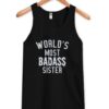 world’s most badass sister tanktop SN