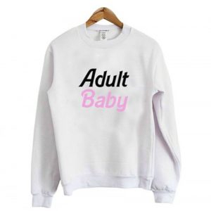 Adult Baby Sweatshirt SN