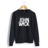 John Wick Sweatshirts SN